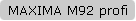 MAXIMA M92 profi