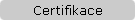 Certifikace